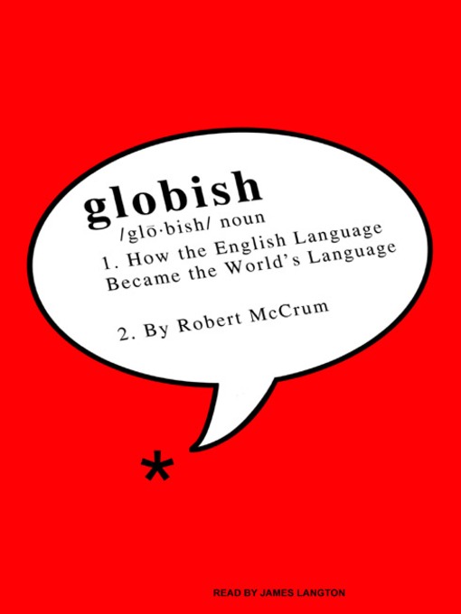 Title details for Globish by Robert McCrum - Available